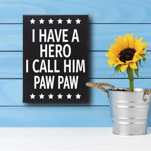 Vista 4 de JennyGems Regalos de papaya, letrero de madera con texto en inglés "I Have a Hero I Call Him Paw Paw Paw", regalo para papaya, decoración