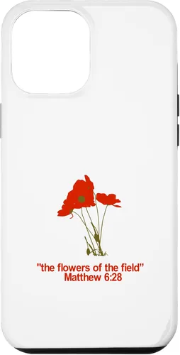 Vista 26 de Look at All The Beautiful Flowers of The Field Matthew 6:28 Case for iPhone 17