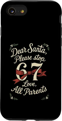 Vista 18 de Dear Santa 67 Funny Christmas Six Seven 6-7 Parents Case for iPhone XR