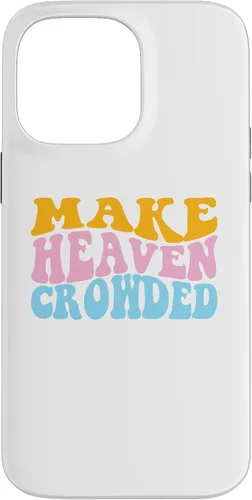 Vista 21 de Make Heaven Crowded Evangelical Christian Case for iPhone 17