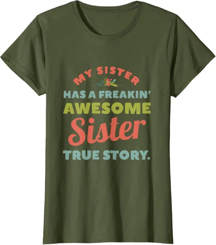 Vista 75 de Camiseta My Sister Has A Freakin Awesome Sister True Story, Negro, S