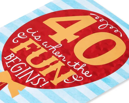Vista 6 de American Greetings Tarjeta de cumpleaños número 40 (When The Fun Begins)
