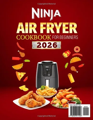 Vista 2 de Ninja Air Fryer Cookbook for Beginners A Complete Guide for 4-in-1 Ninja Air Fryer Pro with Less Oil, Effortless & Delicious Recipes to Air Fry