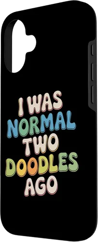 Vista 2 de Doodle Parent Humor I was Normal Two Doodles Ago Dog Owner Case for iPhone 16