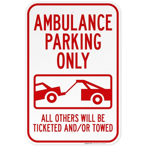 Vista 15 de Letrero de ambulancia "Parking Only All Others Will Be Ticketed y/Or Towed", 10 x 14 pulgadas, aluminio 040 libre de óxido, resistente a