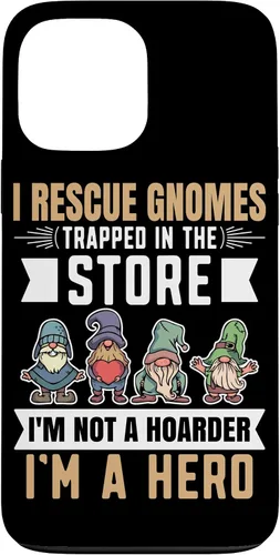 Vista 24 de Garden Lover I Rescue Gnomes Not A Hoarder A Hero Gardener Case for iPhone 17