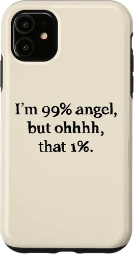 Vista 8 de iPhone 16 Im 99 percent angel but funny women sayings quotes Gift Case