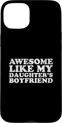 Vista 9 de Awesome Like My Two Daughters Boyfriend Funny Mom Dad Parent Case for iPhone 16