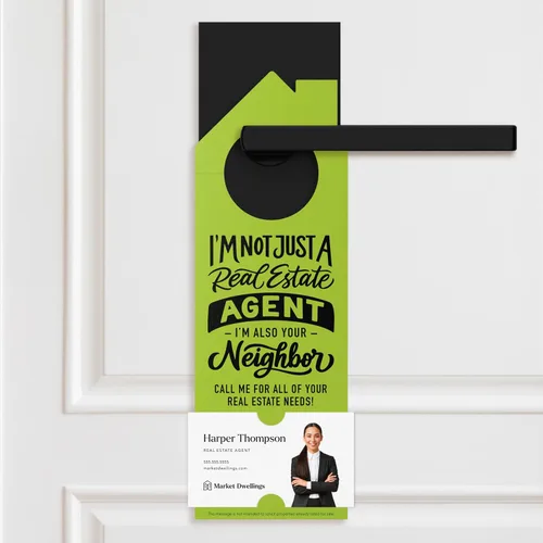 Vista 6 de I'm not just a Real Estate Agent, I'm also your Neighbor" Door Hanger 36-DH002