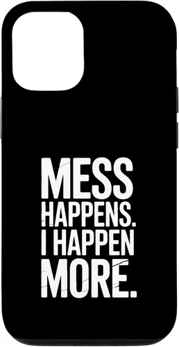 Vista 27 de Mess Happens I Happen More Funny Toddler Chaos Case for iPhone XR