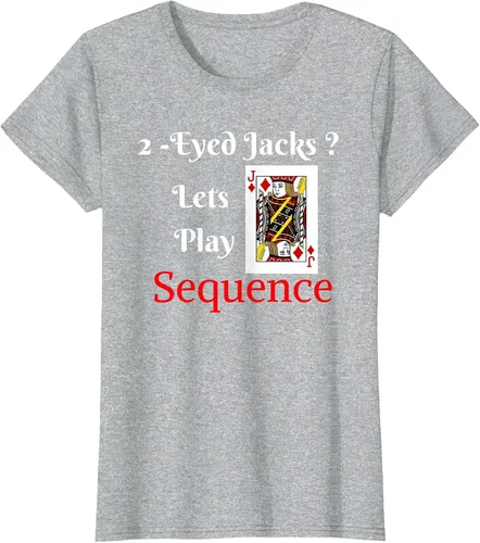 Vista 69 de I Have 2-Eyed Jacks Lets Play A Card Board Game T-Shirt Fun T-Shirt