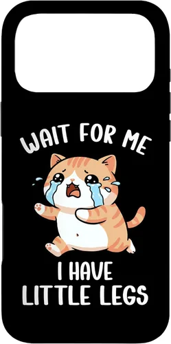Vista 22 de Funny Short Legs Cat Meme Wait for Me, I Have Little Legs Case for iPhone 17