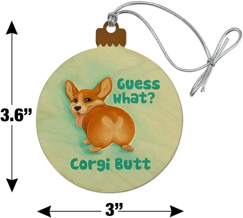 Vista 6 de GRAPHICS & MORE Guess What Corgi Butt Funny Broma Madera Árbol de Navidad Adorno de vacaciones
