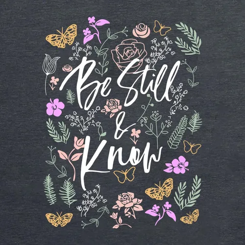 Vista 3 de Camiseta divertida con estampado floral para mujer con texto en inglés Be Still Know