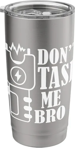 Vista 9 de Don't Tase Me Bro - Vaso eléctrico con aislamiento de acero inoxidable
