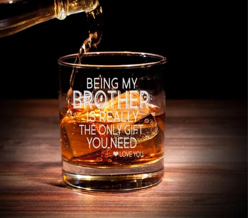 Vista 2 de Being my Brother is Really The Only Gift You Need Whisky Glass - Regalo sarcástico para hermanos