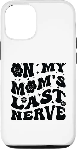Vista 26 de iPhone 16 On My Mom's Last Nerve - Funny Sarcasm Sarcastic Saying Case
