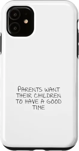 Vista 8 de Parents want their children to have a good time Case for iPhone XR