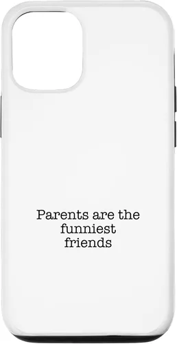 Vista 26 de iPhone 16 Parents are the funniest friends Case