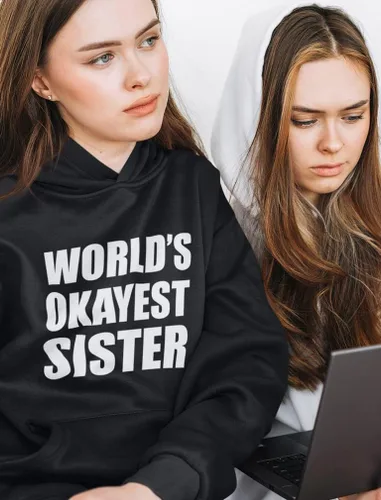 Vista 3 de World's Okayest Sister Sweatshirts Hoodie Sibling Gifts Sisters Women Hoodies