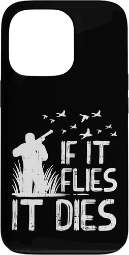 Vista 10 de If It Flies Dies Duck Goose Quail Pheasant Hunt Hunter Gift Case for iPhone 17