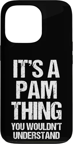 Vista 10 de It's A Pam Thing (You Wouldn't Understand) -Funny Pamela Pam Case for iPhone 17