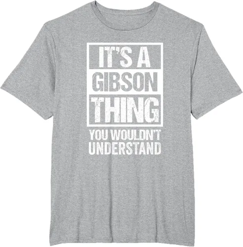 Vista 80 de It's A Gibson Thing You would Not Understand - Camiseta con nombre familiar, Negro, S