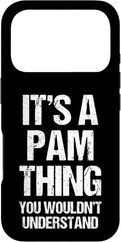 Vista 30 de It's A Pam Thing (You Wouldn't Understand) -Funny Pamela Pam Case for iPhone 17