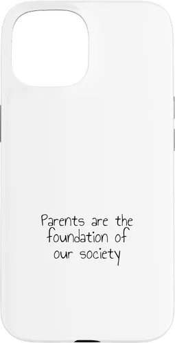 Vista 6 de iPhone 16 Parents are the foundation of our society Case
