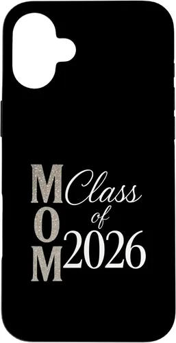 Vista 23 de MOM Class of 2026 - Graduate Proud Parent Case for iPhone 16