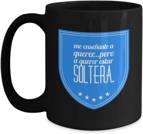 Vista 3 de Taza de Café Soltera Vaso, taza de café divertidas, tazas personalizadas, taza de café inspiradoras, taza con mensajes positivos.