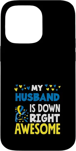 Vista 21 de My Husband is Down Right Awesome Down Syndrome Awareness Case for iPhone 17