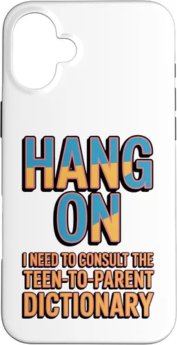 Vista 23 de Hang On I Need The Teen-to-Parent Dictionary Case for iPhone 17