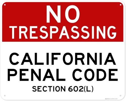 Vista 16 de No Trespassing California Penal Code Section 602 (L), 7 x 10 pulgadas, aluminio 040 libre de óxido, resistente a la decoloración, fabricado