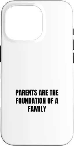 Vista 20 de iPhone 16 Parents are the foundation of a family Case