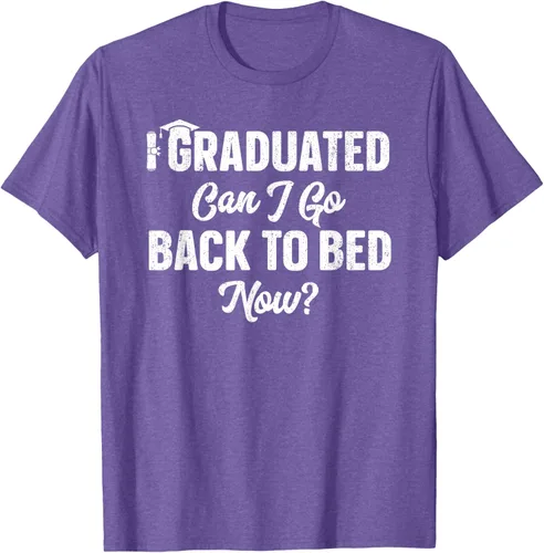 Vista 6 de Graduation Gift For Her Camiseta I Graduated Can I Go Back To Bed Now, Negro