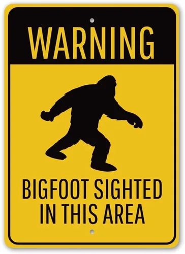 Vista 6 de Warning: Bigfoot Sighted in This Area, Road and Path Warning Sign, Bigfoot Sighting Warning Aluminum Sign - 8" x 12