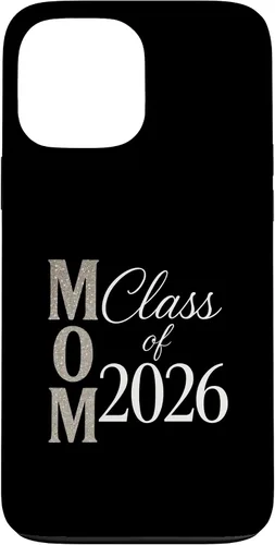 Vista 24 de MOM Class of 2026 - Graduate Proud Parent Case for iPhone 16