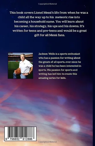 Vista 2 de The Legends of Sport Lionel Messi Learn All about your favorite soccer player for teens and preteens Lionel Messi is the greatest footballer and