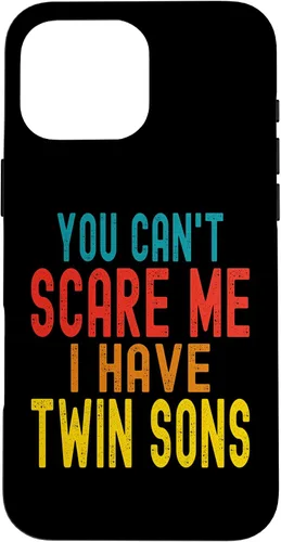 Vista 19 de Vintage You Can't Scare Me I Have Twin Sons Parent Parenting Case for iPhone 16