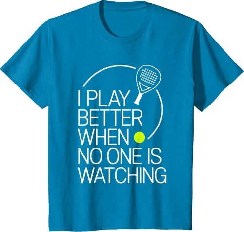 Vista 87 de Camiseta de tenis de pádel I Play Better When No One is Watching