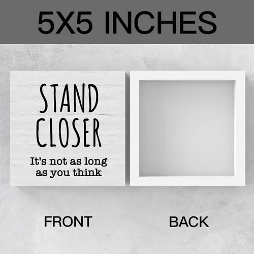 Vista 2 de Letrero con texto en inglés "Stand Closer - Not As You Think", decoración de baño para niños, regalo de inauguración de la casa, regalo divertido, 5