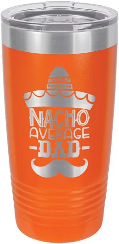 Vista 16 de NACHO AVERAGE DAD BLACK Vaso de bebida de 20 onzas con pajita Taza de viaje grabada con láser Comparar con Yeti Rambler Idea de regalo papá