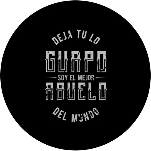 Vista 3 de Deja tu lo Guapo Soy el Mejor Abuelo del Mundo PopSockets Adhesivo PopGrip