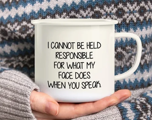 Vista 5 de Retreez Taza de café con texto en inglés "I Cannot Be Held Responsible For What My Face Does When You Speak When You Speak", de acero inoxidable
