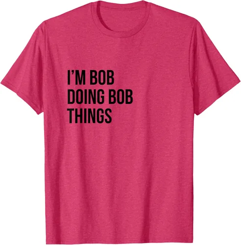 Vista 22 de Camiseta con texto en inglés "I'm Bob Doing Bob Things" Asfalto