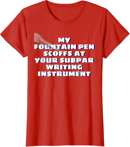 Vista 47 de My Fountain Pen Scoffs At Your Subpar - Camiseta de manga corta