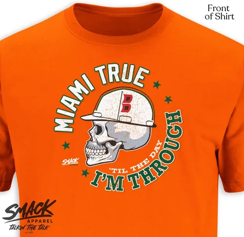 Vista 4 de Miami True Til the Day I'm Through T-Shirt for Miami College Fans (SM-5XL)