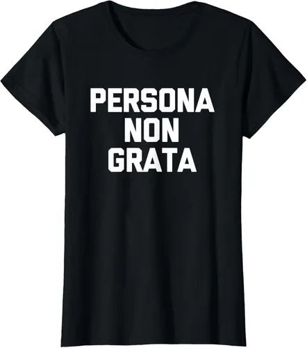 Vista 32 de Persona Non Grata - Divertida camiseta sarcástica con frase sarcástica, Negro