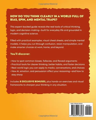 Vista 2 de The Real-World Blueprint to Critical Thinking, Logic & Decision Making (all-in-1) 100+ Modern Examples & Strategies to Sharpen Your Thinking
